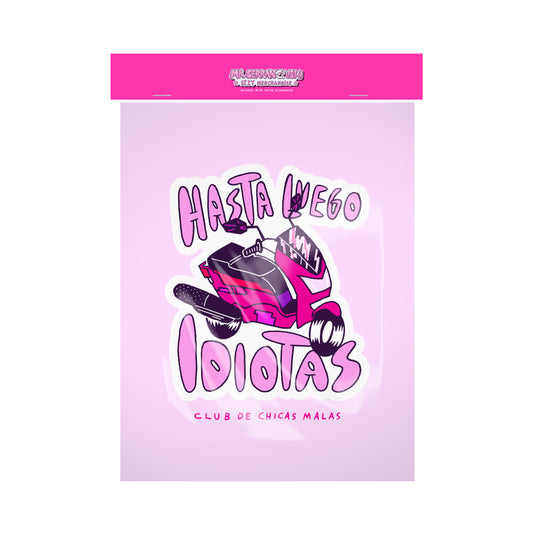 Hasta Luego Idiotas